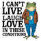 I-Can't-Live-Laugh-Love-in-These-Conditions-SVG-1207242042.png