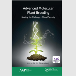 Advanced Molecular Plant Breeding: Meeting the Challenge of Food Security 1st Edition by D.N. Bharadwaj PDF ebook