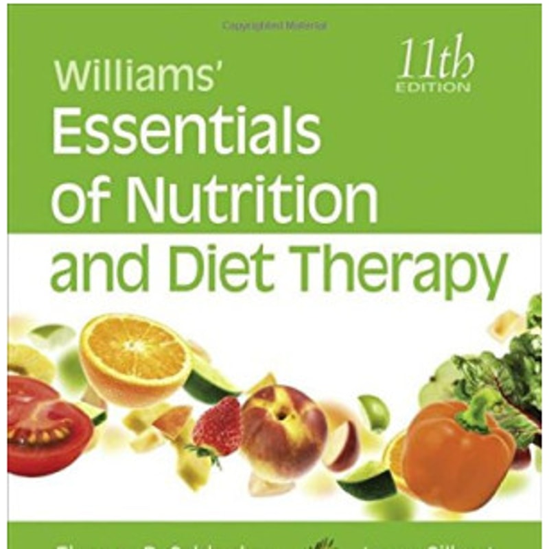 Williams Essentials of Nutrition and Diet Therapy, 11th Edit | Inspire Uplift