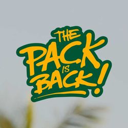 The Pack Is Back Green Bay Football Svg File Digital Download