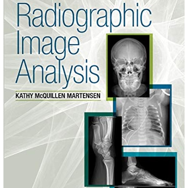 Radiographic Image Analysis 5th Edition by Kathy Mcquillen M | Inspire ...