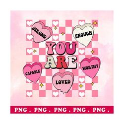 you are enough valentine png, retro valentines day png, self love png, valentine gifts png, love yourself png, positive