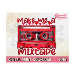 make me a mixtape valentine png, valentines cassette, vintage cassette, valentines day, retro valentine, valentine music