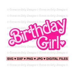 pink birthday girl with outline - svg, dxf, png, jpeg - instant zip file download - digital & printable - pink girly girl birthday party