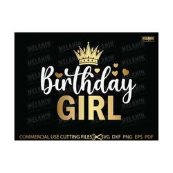 birthday girl with crown svg, birthday svg, birthday shirt file, happy birthday, birthday girl, svg file, cutting file, cricut, silhouette
