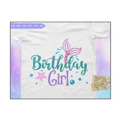 mermaid birthday svg, birthday girl mermaid svg, mermaid tail svg, girls mermaid cut file, mermaid clip art, mermaid party, mermaid shirt