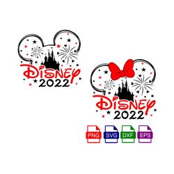 family vacation 2022 svg, mickey mouse and minnie mouse head with castle and fireworks, svg, dxf, eps and png files included
