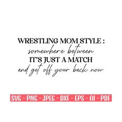 wrestling mom style svg, wrestling svg, wrestling mom shirt svg, mom of wrestlers svg, mom life svg, love wrestling svg