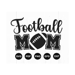 football mom svg, football mom life svg, mom life svg, football designs, cheer mom svg, cut file for cricut, silhouette, png, dxf