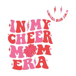 in my cheer mom era svg png files, cheer mama svg, cheerleader png, cheerleading svg, cheer squad svg png, gift cheer mo