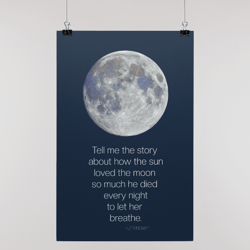 Moon Quote Poster Print Tell Me The Story, About the sun