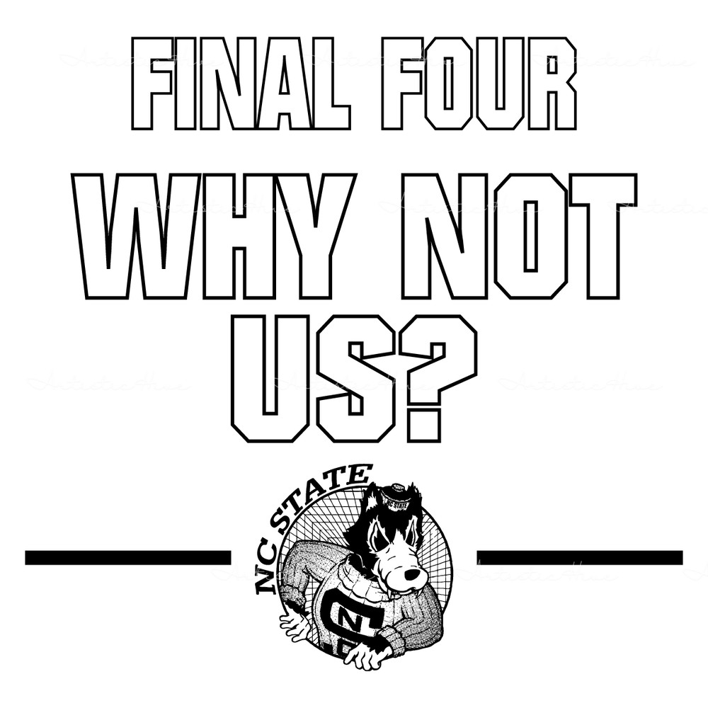 Final-Four-Why-Not-Us-NC-State-Svg-Digital-Download-0504242011.png