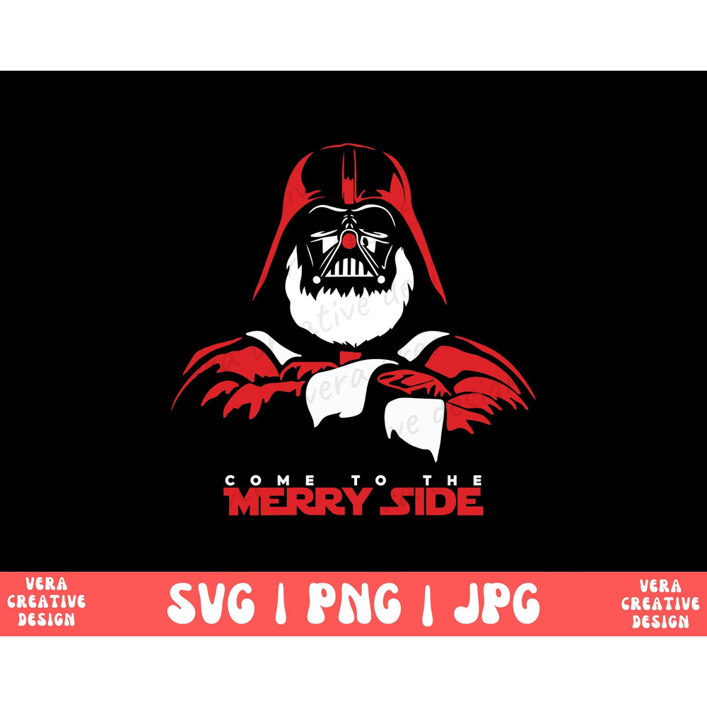 Come To The Merry Side Svg Png, Merry Christmas Png, Star War Christmas Vibes Png, Xmas Holiday Png, Magic Kingdom, Family Christmas Shirt.jpg