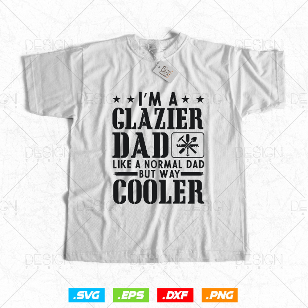 Funny Glazier Dad Like A Normal Dad Svg 2.jpg