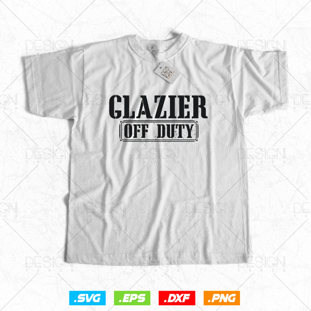 Funny Glazier Off Duty Svg 2.jpg