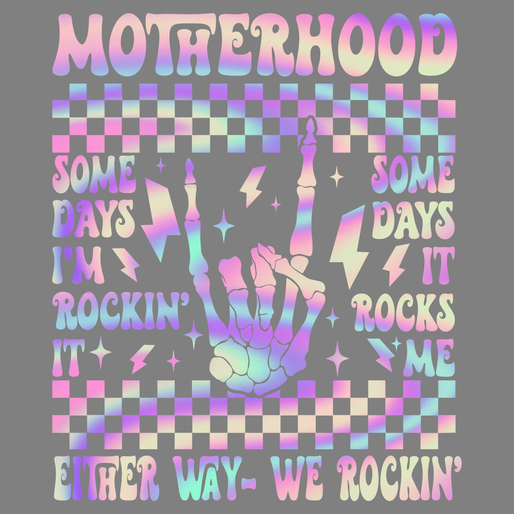 Motherhood-Either-Way-We-Rockin-PNG-Digital-Download-Files-P2004241116.png
