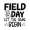 Field-Day-Let-The-Game-Begin-Summer-Vibe-SVG-S2304241068.png
