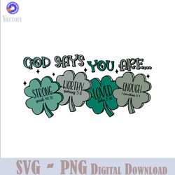 God Says You Are Patricks Day SVG