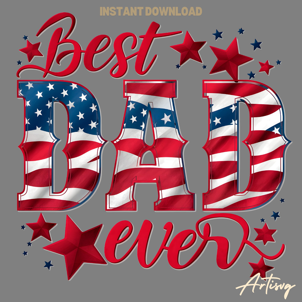 Best-Dad-Ever-American-Flag-PNG-Digital-Download-Files-1705241034.png