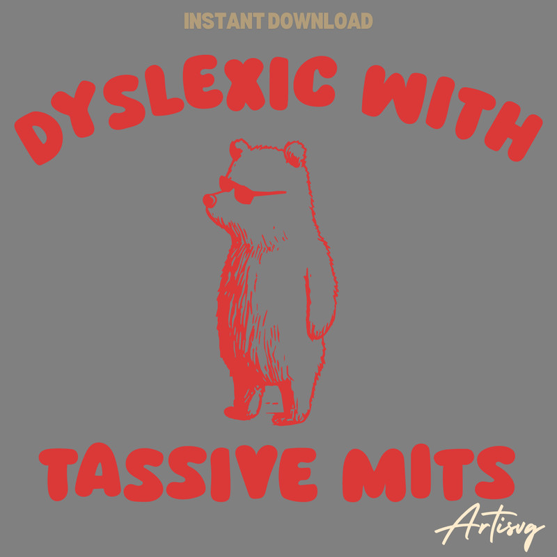 Bear-Meme-Dyslexic-With-Tassive-Mits-SVG-1104241004.png