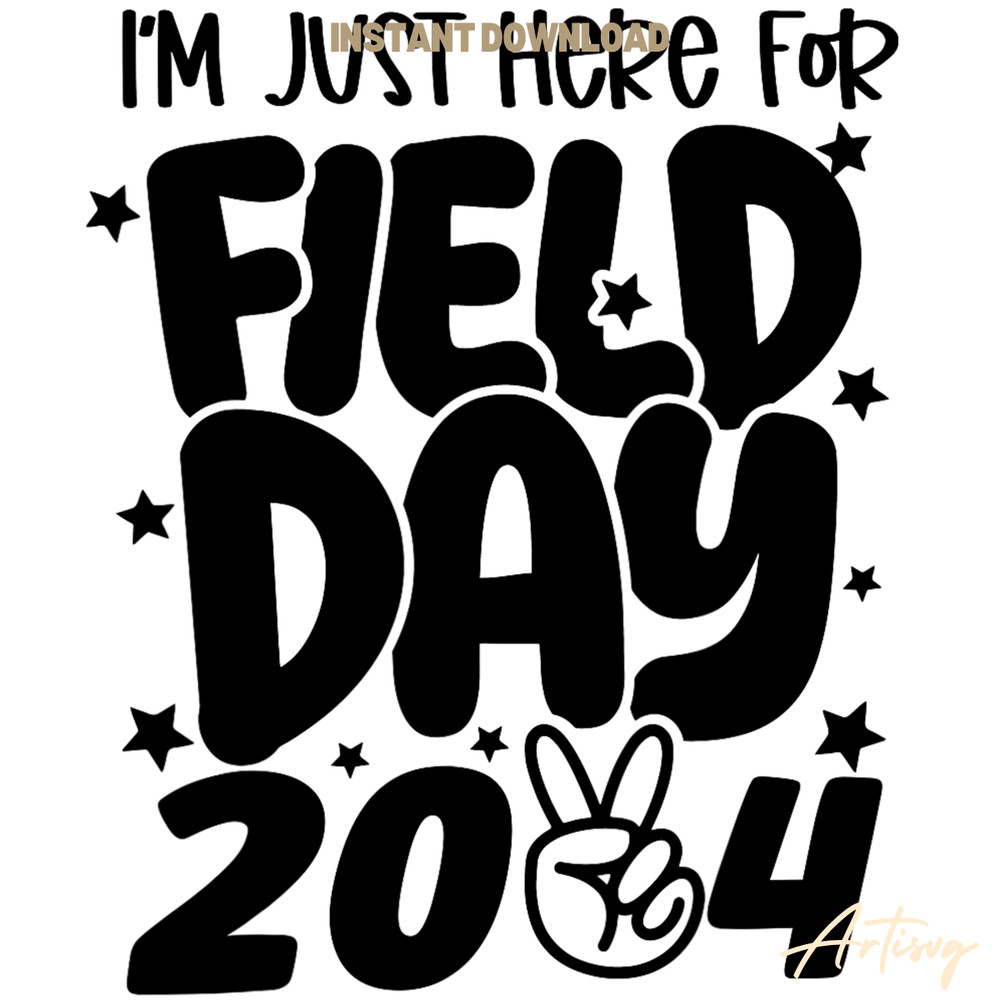 Im-Just-Here-For-Field-Day-2024-PNG-Digital-Download-P2004241044.png