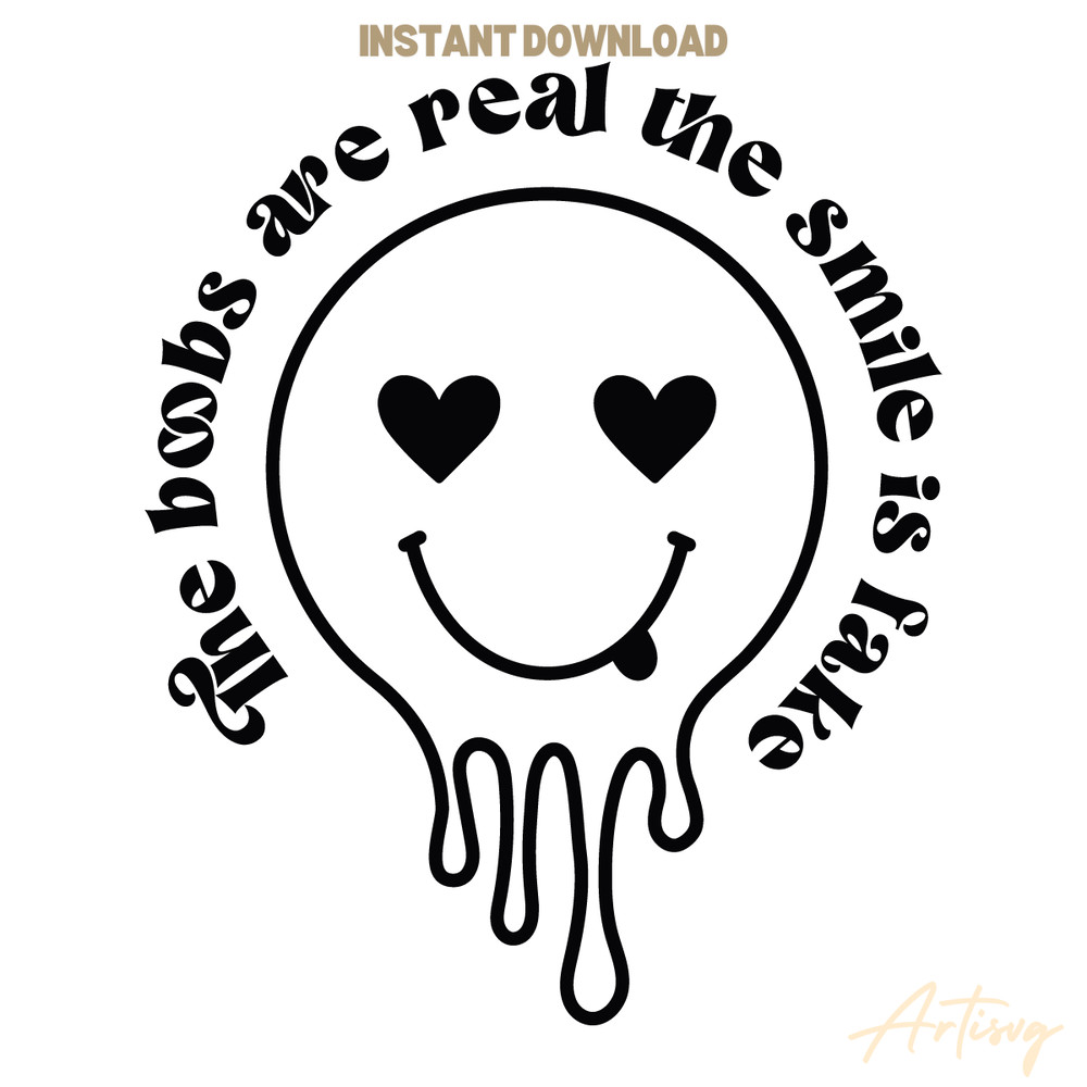 The-Boobs-Are-Real-The-Smile-Is-Fake-SVG-C1904241287.png