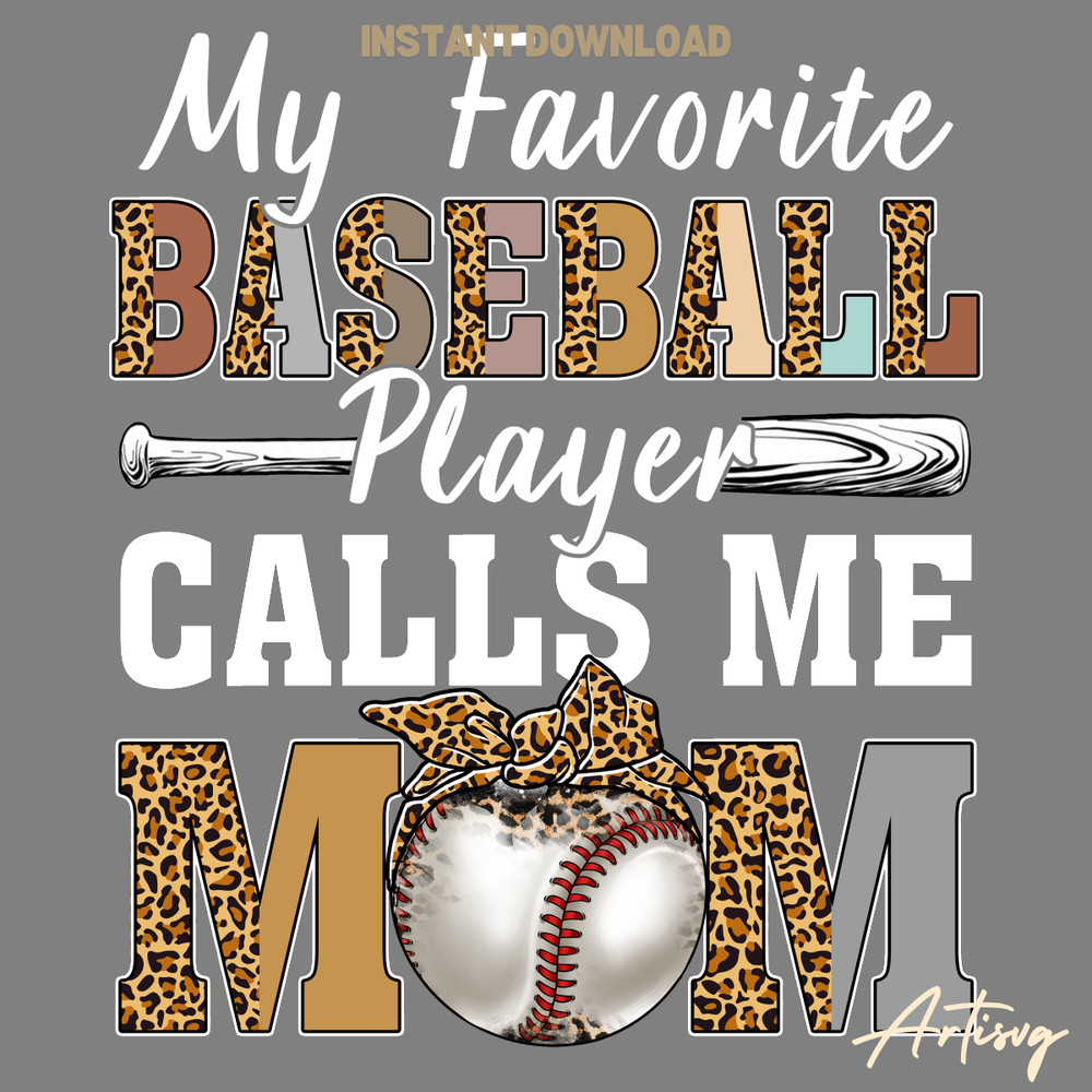 My-Favorite-Baseball-Player-Calls-Me-Mom-PNG-P1704241201.png
