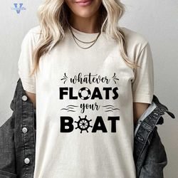 Whatever Floats Your Boat, On Lake Time, Life is Better at the Lake Svg, Retro SVG Cut File Printable PNG