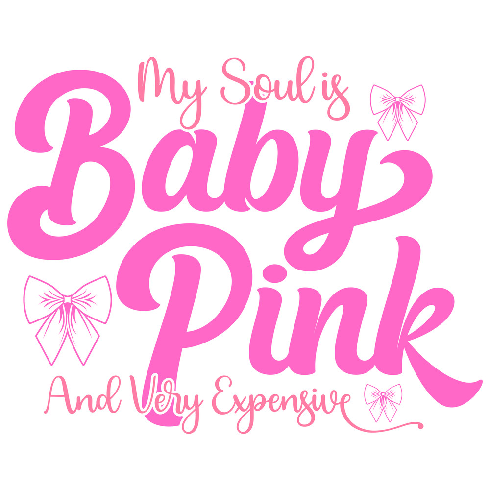 My Soul is Baby Pink and Very Expensive-01.png