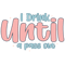 I Drink until a pass out-01.png