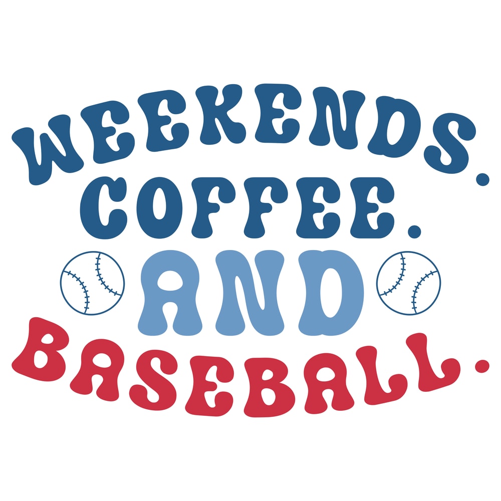 Weekends. Coffee. And Baseball-01.png