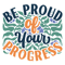 Be Proud of Your progress-01.png