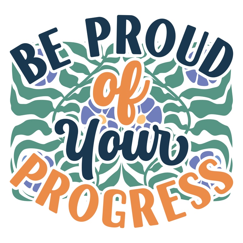 Be Proud of Your progress-01.png