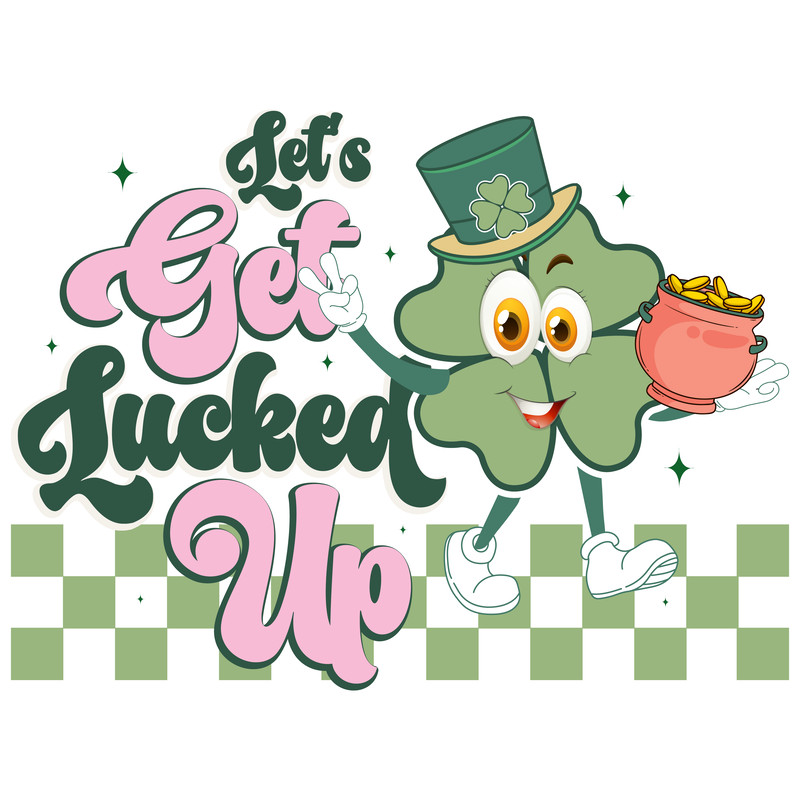 Let's Get Lucked Up-01.png