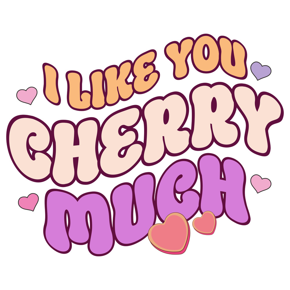 I like You Cherry Much-01.png