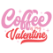 Coffee is my Valentine-01.png
