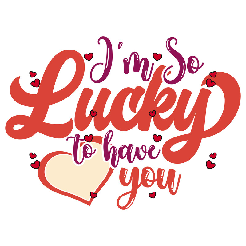 I'm So Lucky to have you-01.png