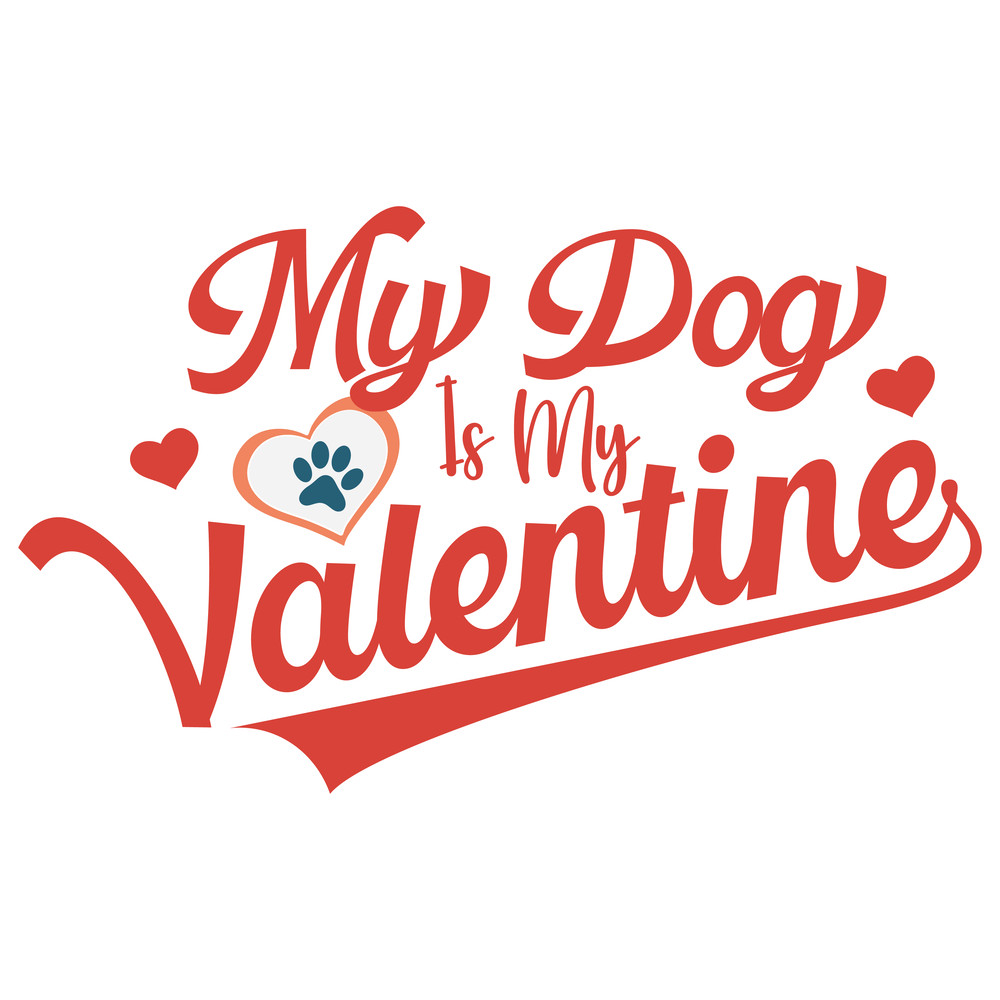 My Dog Is My Valentine-01 (1).png