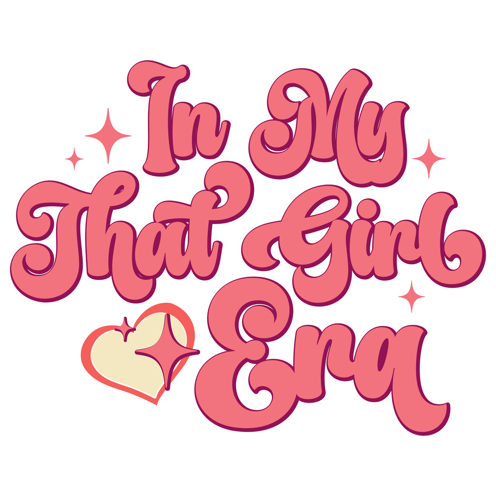 In My That Girl Era-01.png