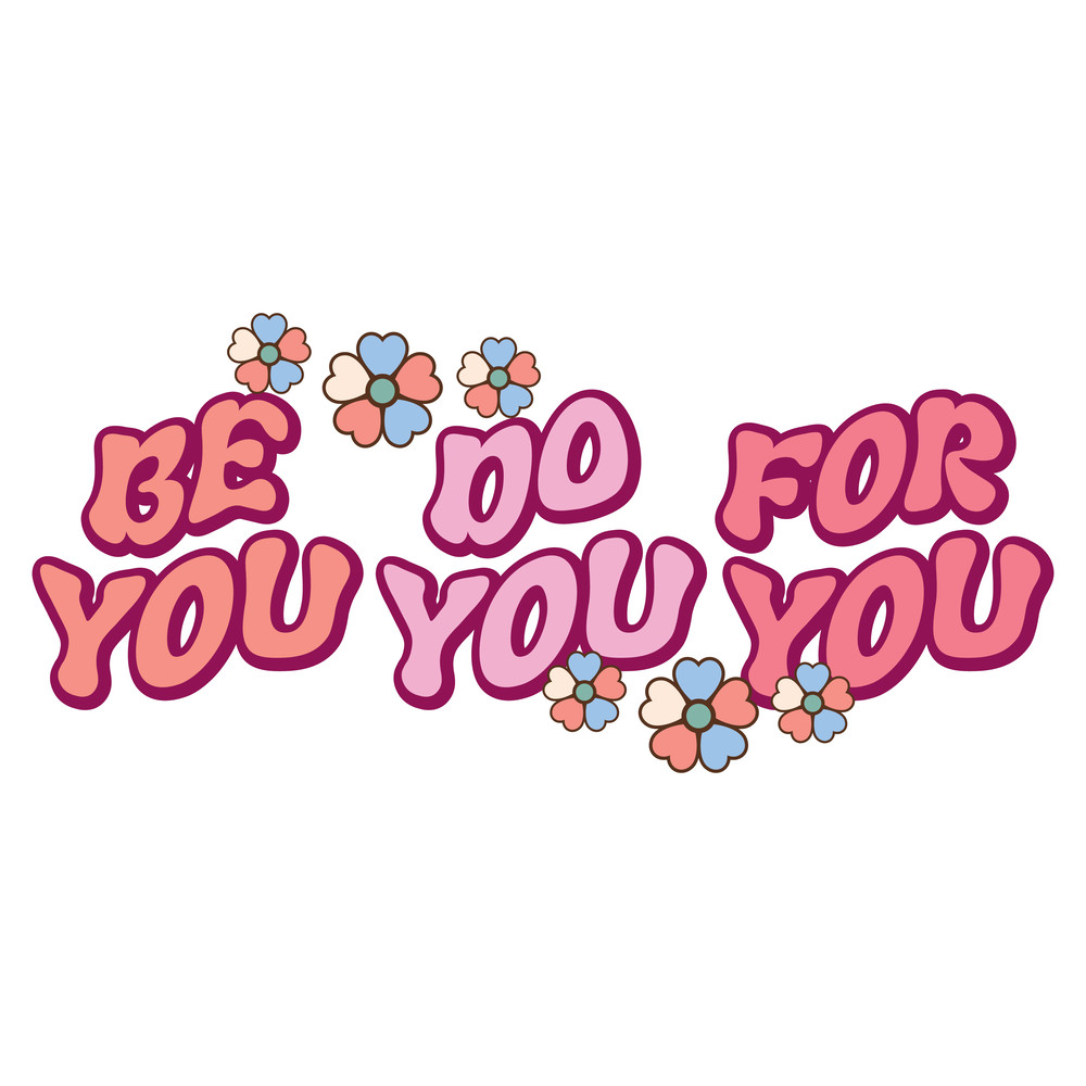Be You Do You For You-01.png
