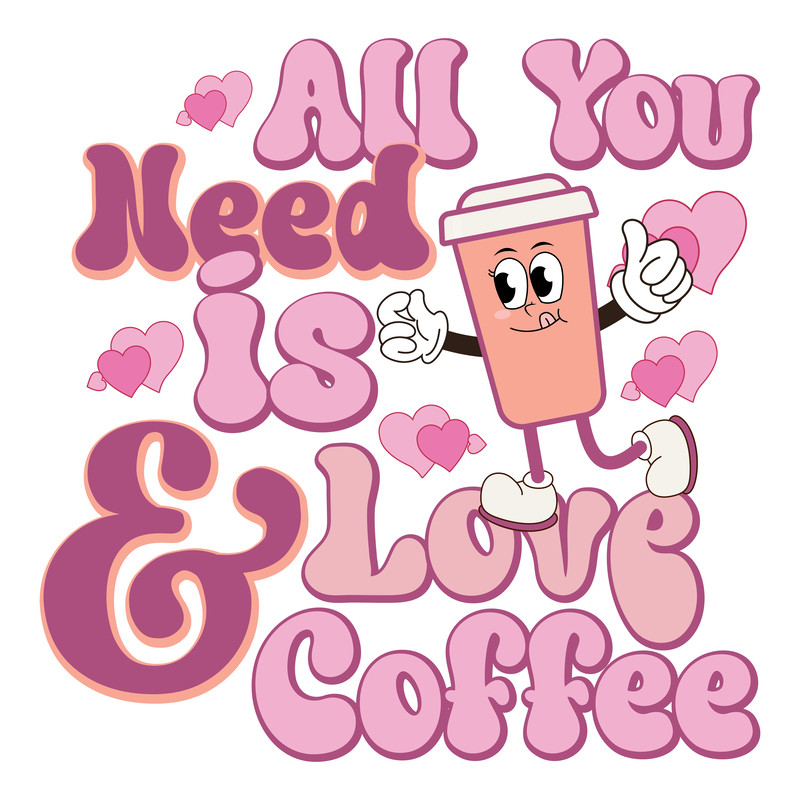 all You need is Love & Coffee-01.png