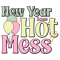 New Year Same Hot Mess-01.png