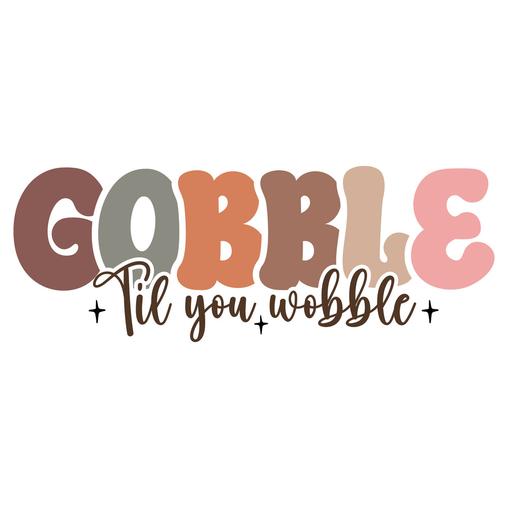 Gobble Til you wobble-01.png