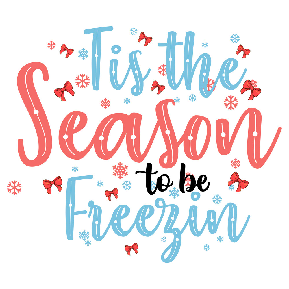 Tis the season to be freezin-01.png