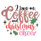 I run on coffee and christmas Cheer-01.png