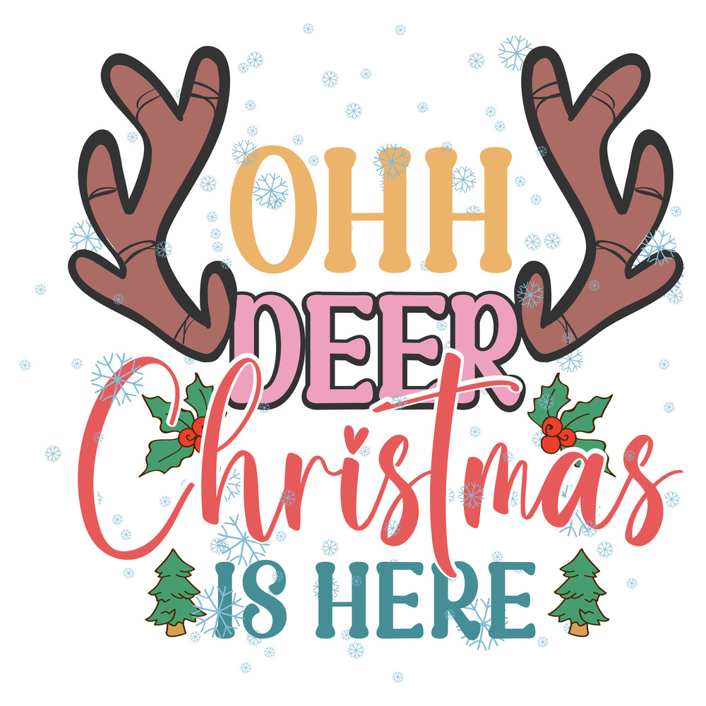 ohh Deer Christmas is Here-01 (1).png