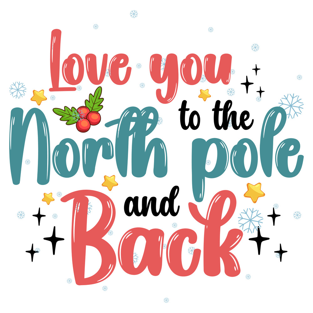 love you to the north pole and back-01.png