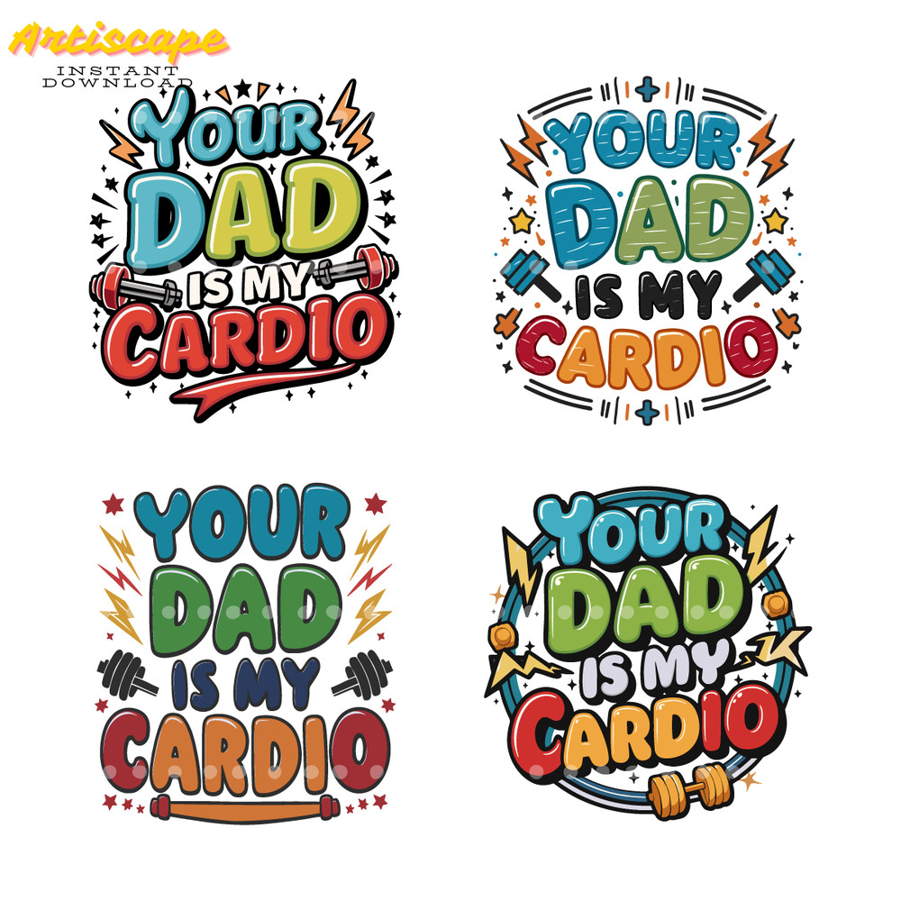 Your-Dad-Is-My-Cardio-SVG-Bundle-Digital-Download-Files-2205241066.png