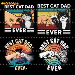 best cat dad ever happy fathers day svg png bundle