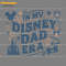 In-My-Disney-Dad-Era-Happy-Fathers-Day-SVG-1705241045.png